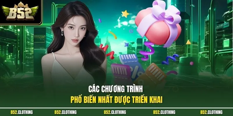 Các chương trình phổ biến nhất được triển khai