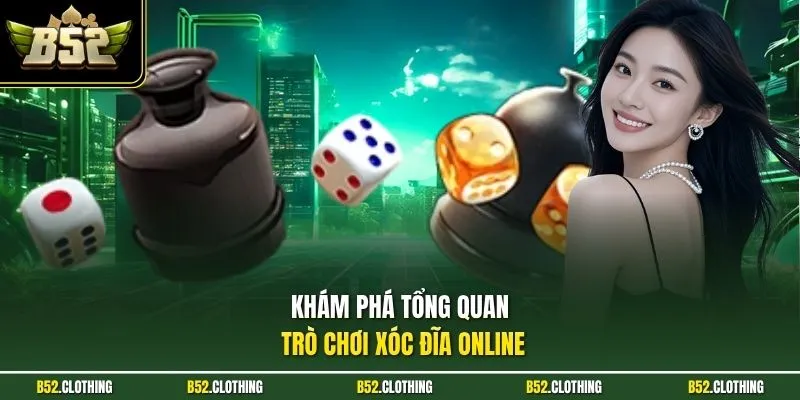 Khám phá tổng quan trò chơi xóc đĩa online