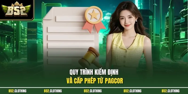 Quy trình kiểm định và cấp phép từ PAGCOR